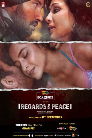 Download Regards & Peace (2020) Hindi Full Movie WEB-DL 480p [250MB] | 720p [800MB] | 1080p [2.2GB]