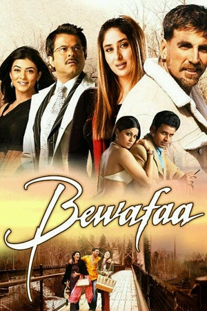 Download Bewafaa (2005) Hindi Full Movie 480p [400MB] | 720p [1.2GB] | 1080p [3.2GB] WEB-DL