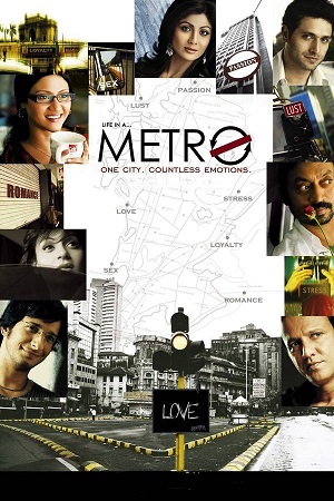 Download Life in a Metro (2007) Netflix WEB-DL {Hindi DD5.1} Full Movie 480p [350MB] | 720p [1GB] | 1080p [3.6GB]
