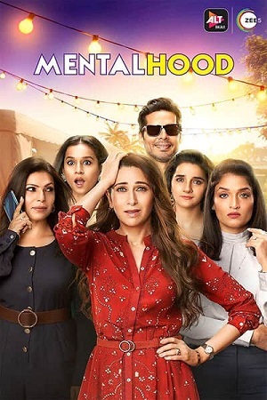 Download Mentalhood (2020) Season 1 Hindi Complete ALTBalaji WEB Series 480p | 720p HDRip