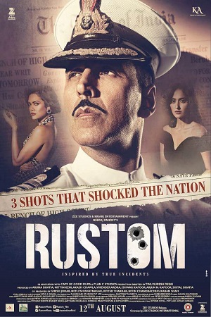 Download Rustom (2016) Hindi Full Movie 480p [400MB] | 720p [1.3GB] | 1080p [4.3GB]
