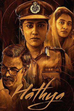 Download Hathya (2025) ORG. 2.0 [Hindi + Telugu] WEB-DL 480p [550MB] | 720p [1.3GB] | 1080p [3.4GB]