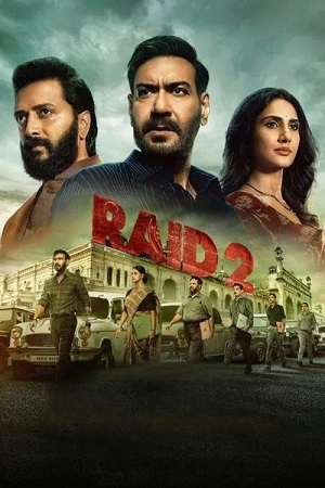 Download Raid 2 (2025) Netflix WEB-DL {Hindi DD5.1} Full Movie 480p [400MB] | 720p [1.1GB] | 1080p [2.8GB] | 2160p [4K]