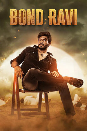 Download Bond Ravi (2022) Hindi ORG Dubbed Full Movie WEB-DL 480p [320MB] | 720p [770MB] | 1080p [1.7GB]