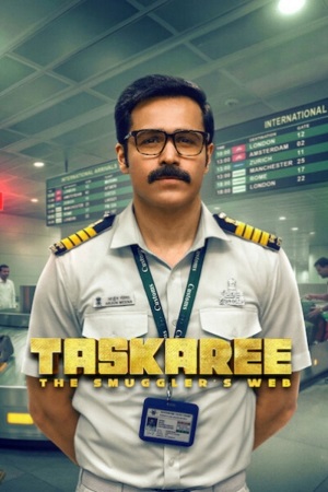 Download Taskaree: The Smuggler’s Web (Season 1) Hindi DD5.1 Netflix Complete Web Series 480p | 720p | 1080p WEB-DL