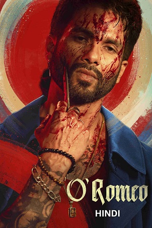 Download O’ Romeo (2026) AMZN WEB-DL {Hindi DD5.1} Full Movie 480p [600MB] | 720p [1.1GB] | 1080p [2.6GB] | 2160p 4K SDR